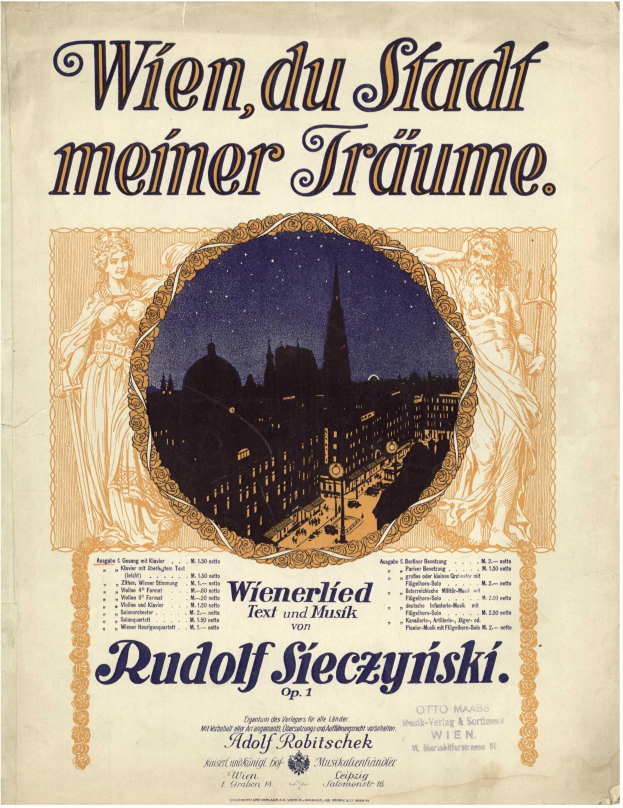 Ein Vintage-Plakat für Rudolf Sieczynskis Oper "Wien, du Stadt Meiner Träume", das eine Stadtansicht und beschreibenden Text zeigt.