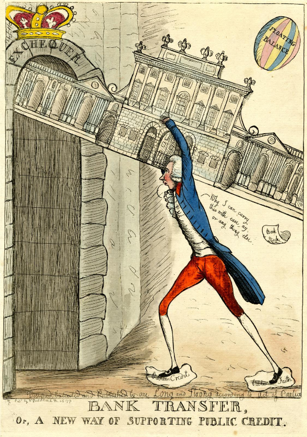 Ein Cartoon eines Mannes in einer blauen Jacke und roten Hosen, der eine Krone trägt, steht vor einem Gebäude; der Text unten lautet "Banküberweisung oder, eine neue Art der Unterstützung von öffentlichem Kredit."