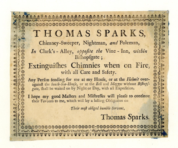 Papierwerbung mit gedrucktem Text für den Schornsteinfeger-Service von Thomas Sparks, einschließlich der Löschung von Schornsteinbränden, befindet sich in Clark's Alley gegenüber dem Vine-Inn innerhalb von Bishopsgate.