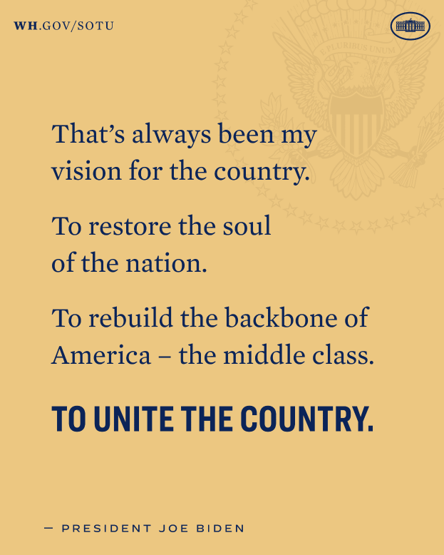 Ein Plakat mit einem Zitat von Präsident Joe Biden über die Wiederherstellung der Seele des Landes, den Wiederaufbau der Mittelschicht und die Vereinigung des Landes.